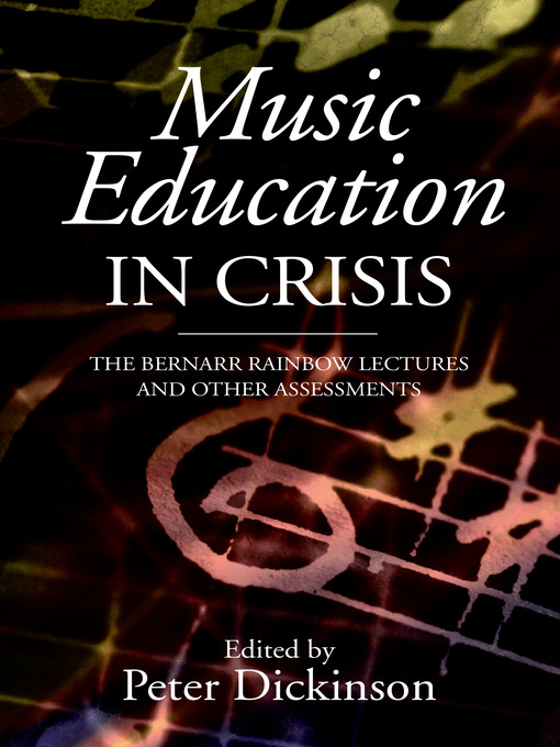 Title details for Music Education in Crisis by Peter Dickinson - Wait list